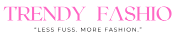 TRENDY FASHIO
